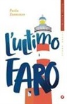 Paola Zannoner - L' ultimo faro