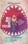 Massimo Granieri - Nella bocca del pescecane. Storie e canzoni dei padri miei
