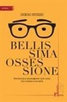 Diego Nuzzo - Bellissima ossessione. Venticinque passeggiate (più una) tra cinema e musica