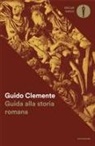 Guido Clemente - Guida alla storia romana