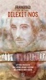 Francesco (Jorge Mario Bergoglio) - Dilexit nos. Lettera enciclica sull'amore umano e divino del cuore di Gesù Cristo