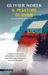 Olivier Norek - Il pesatore di anime
