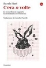 Sarah Hart - C'era n volte. Lo straordinario rapporto tra matematica e letteratura