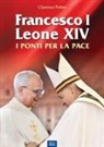 Clarence Potter - Francesco I e Leone XIV. I ponti per la pace