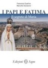 Francesco Guarino, Marcello Stanzione - I papi e Fatima
