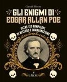Gareth Moore - Gli enigmi di Edgar Allan Poe. Oltre 120 rompicapi di mistero e immaginazione