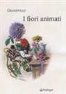 Grandville - I fiori animati