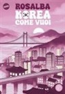 Rosalba Andolfi - Korea come vuoi