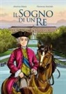 Arianna Masia, Filomena Nostrale - Il sogno di un re