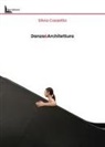 Silvia Cassetta - Danza è architettura