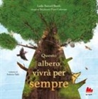 Leslie Barnard Booth, Stephanie Fizer Coleman - Questo albero vivrà per sempre