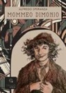 Alfredo Speranza - Mommeo dimonio. Un divertimento letterario