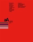 Lindita Adalberti, Eva Marinai, Matteo Tamborrino, Carlo Titomanlio - Architettare la scena. Intersezioni fra teatro e architettura in Italia dal Secondo dopoguerra a oggi