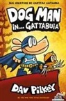 Dav Pilkey - Dog Man in... gattabuia