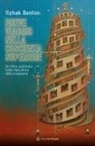 Itzhak Bentov - Breve viaggio nella coscienza superiore. Un libro co(s)mico sulla meccanica della creazione