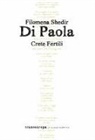 Filomena Shedir Di Paola - Crete fertili