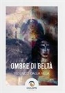 Federico Dalla Villa - Ombre di beltà