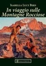 Isabella Lucy Bird - In viaggio sulle Montagne Rocciose