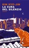 Hye-Jin Kim - La cura del silenzio