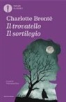 Charlotte Brontë - Il sortilegio-Il trovatello