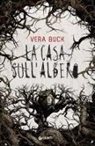 Vera Buck - La casa sull'albero