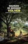 Maurizio De Giovanni - Volver. Ritorno per il commissario Ricciardi