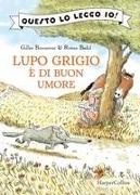 Gilles Bizouerne, Ronan Badel - Lupo Grigio è di buon umore