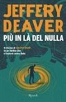 Jeffery Deaver - Più in là del nulla