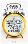 Alice Basso - Le ventisette sveglie di Atena Ferraris