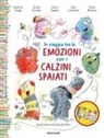 Silvia Blazina, Sabrina Flapp, Edy Lovisetto, Clara Zaghis, Giulia Zoratto - In viaggio tra le emozioni con i calzini spaiati