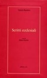 Vittorio Bachelet, M. Truffelli - Scritti ecclesiali