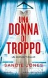 Sandie Jones - Una donna di troppo