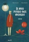 Ilaria Braiotta, Elisa Vincenzi - Il mio posto nel mondo (con te)