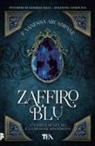 F. Vanessa Arcadipane - Zaffiro blu. L'angelo senza ali e la demone misteriosa