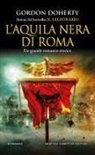 Gordon Doherty - L' aquila nera di Roma