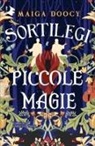 Maiga Doocy - Sortilegi e piccole magie