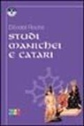 Déodat Roché, F. De Pascale - Studi manichei e catari