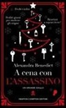 Alexandra Benedict - A cena con l'assassino