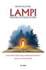 Sergio Valzania - Lampi. Percorsi letterari di fede