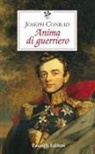 Joseph Conrad - Anima di guerriero