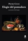 Pietro Citati - Elogio del pomodoro