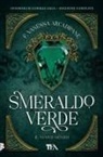 F. Vanessa Arcadipane - Smeraldo verde. Il nuovo mondo