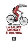 Piero Cipriano - La salute mentale è politica