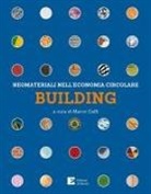 Marco Caffi - Neomateriali nell'economia circolare. Building