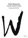 Rafa¿ Wojaczek, Francesco De Luca - Il poeta andava fucilato. Poesie scelte 1964-1971