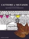 Antonio Corso - Cattedre e mutande. Sogno distopico di un fool shakespeariano