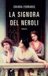 Chiara Ferraris - La signora del Neroli