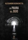 Alessandro Beriachetto - La paura del buio