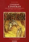 Gianfranco Bendi, Maria Teresa de Maria - L' Inferno. L'Inféran. Libera traduzione in dialetto romagnolo della prima cantica dantesca