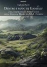 Guglielmo Spirito - Dentro i panni di Gandalf. Tra letteratura e spiritualità nella Terra di Mezzo di J.R.R. Tolkien
